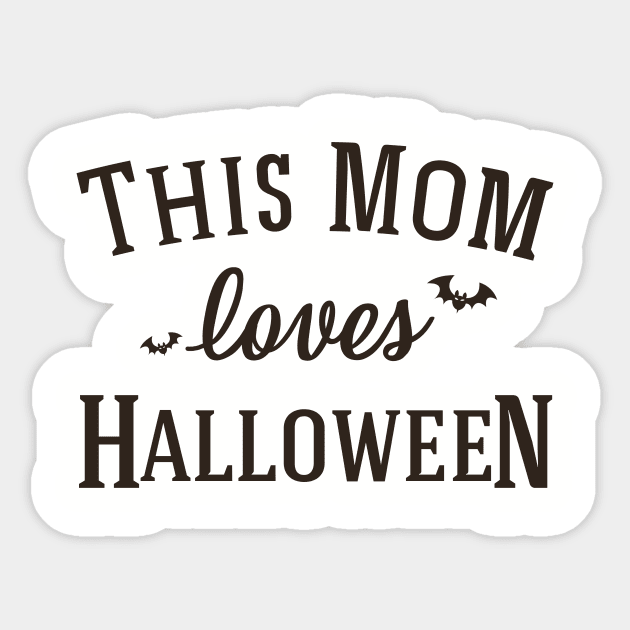 This Mom Loves Halloween Funny Cute Gift Sticker by koalastudio